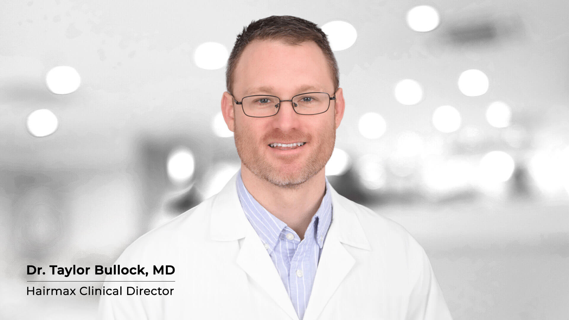 Hairmax Welcomes Dr. Taylor Bullock as Clinical Director, Strengthening Leadership in Hair Regrowth Innovation
