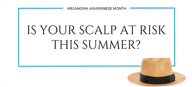 Is Your Scalp at Risk This Summer?