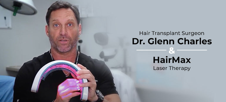 Dr. Glenn Charles & HairMax