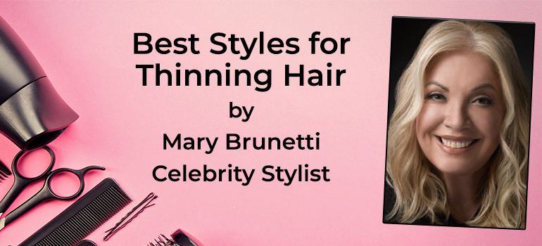 Best Styles For Thinning Hair
